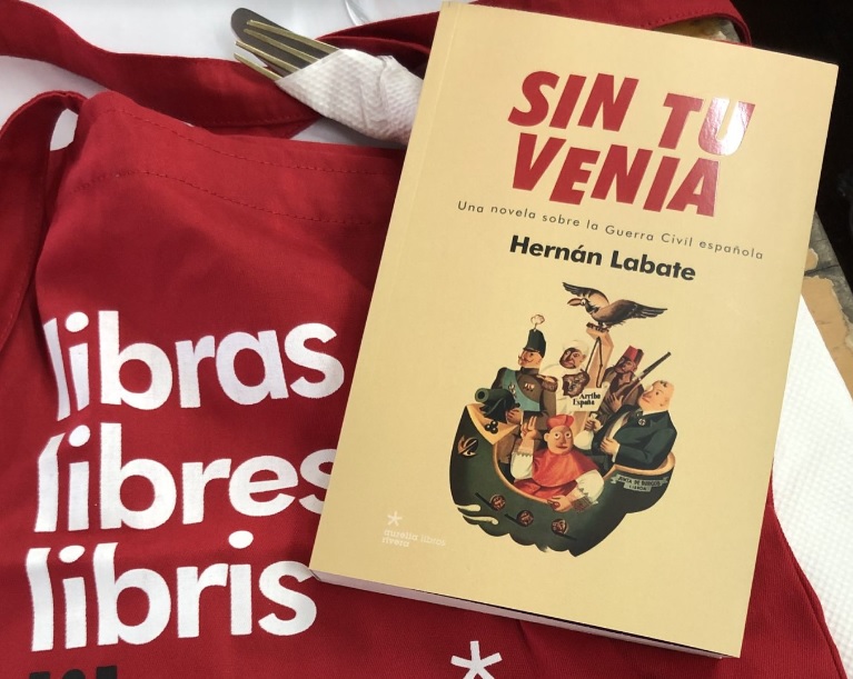 “Sin tu venia” de Hernán Labate: Una novela que narra la historia de amor en los tiempos de la Guerra Civil